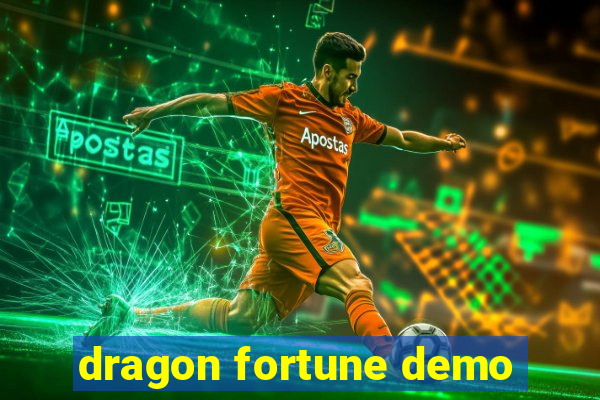 dragon fortune demo